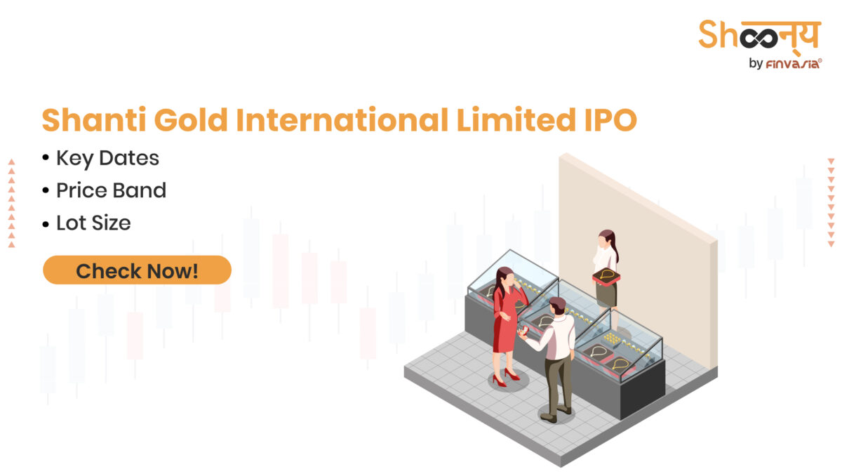 Shanti Gold International Limited IPO